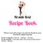 Recipe Book. *Please note all recipes can also be found in your Facebook support group