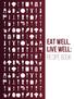 EAT WELL, LIVE WELL: Recipe Book