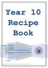 Year 10 Recipe Book NAME: For practical lessons you must:-