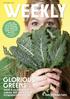 weekly GLORIOUS GREENS Have a gloriously green day with these powerhouse vegies