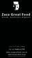 Zacs Great Food. d i n e i n / t a k e. www. z a c s greatfood.c o m. a u P e n n a n t H i l l s R o a d