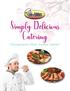 Simply Delicious Catering. Chicagoland s Most Trusted Caterer!